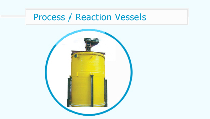 Process / Reaction Vessels